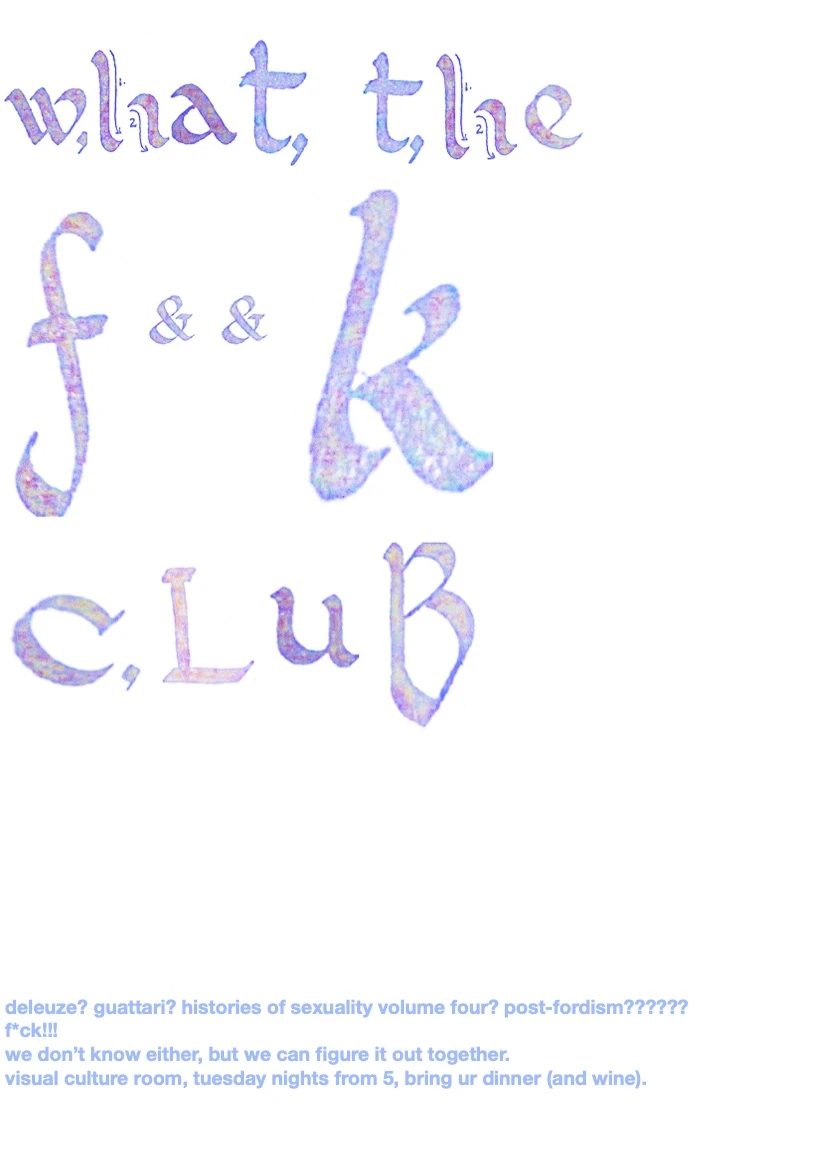 Poster for *What the F*ck Club*, an open door study group.