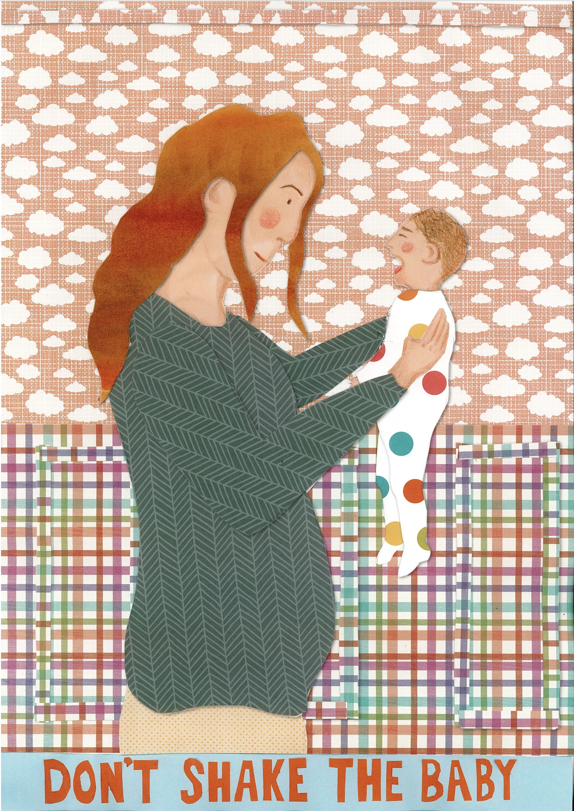 *Don't Shake the Baby*, illustrative collage response to discussions within workshop.