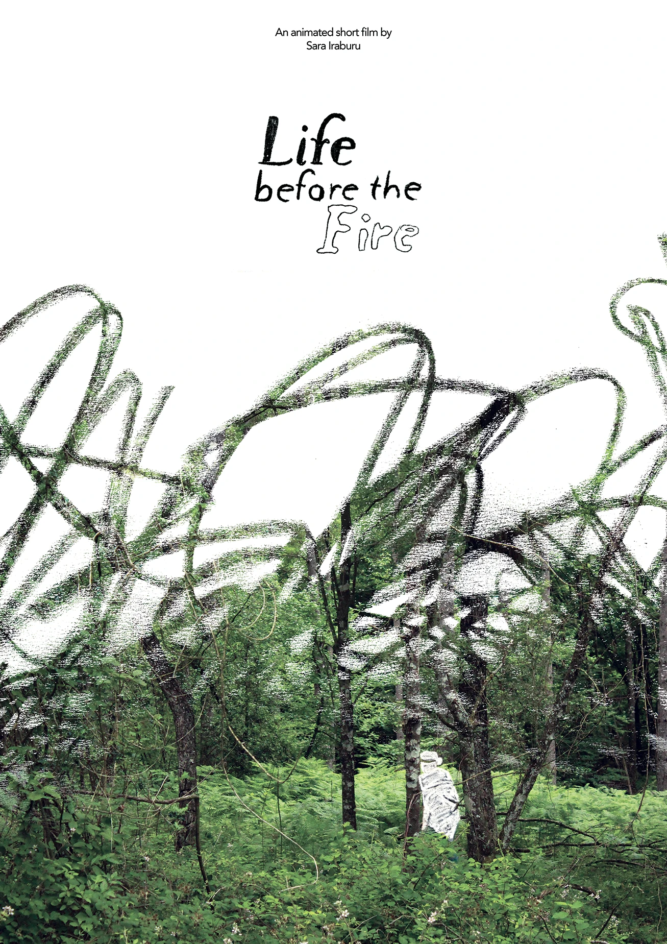*Life before the Fire*, poster, mixed-media, 42 x 59.4 cm.